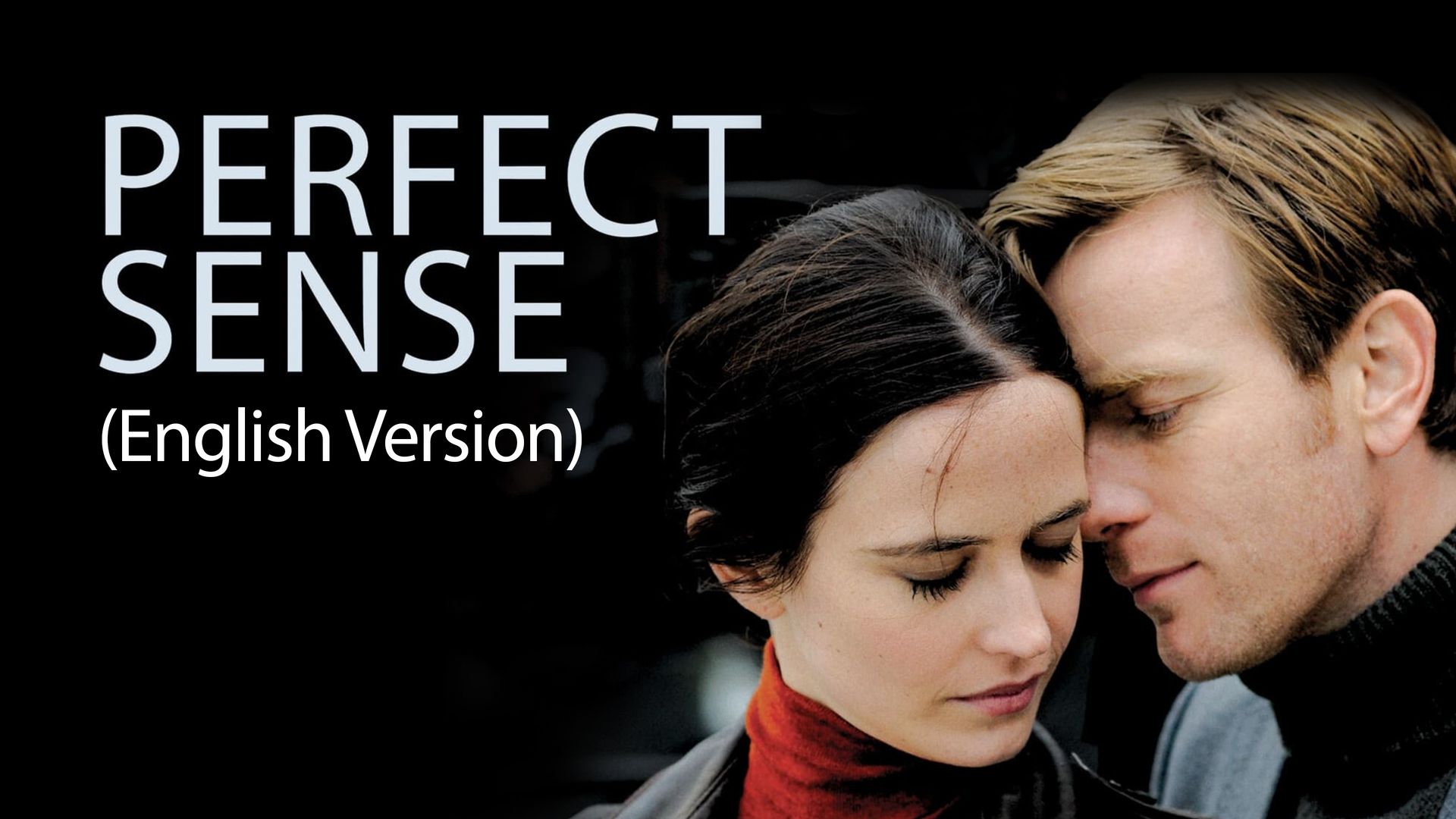 Perfect Sense English Version